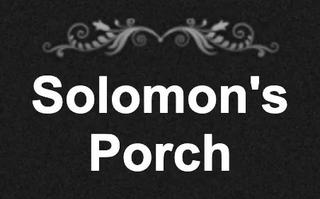 Solomon's Porch